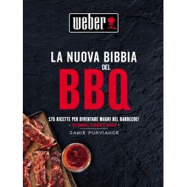 RICETTARIO WEBER "LA BIBBIA WEBER DEL BARBECUE"
